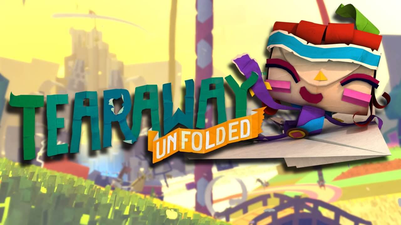 Tearaway: Unfolded