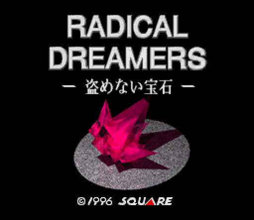 Radical Dreamers Japan Only Video Game