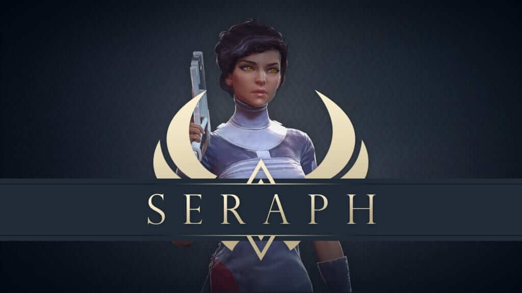 Seraph Review
