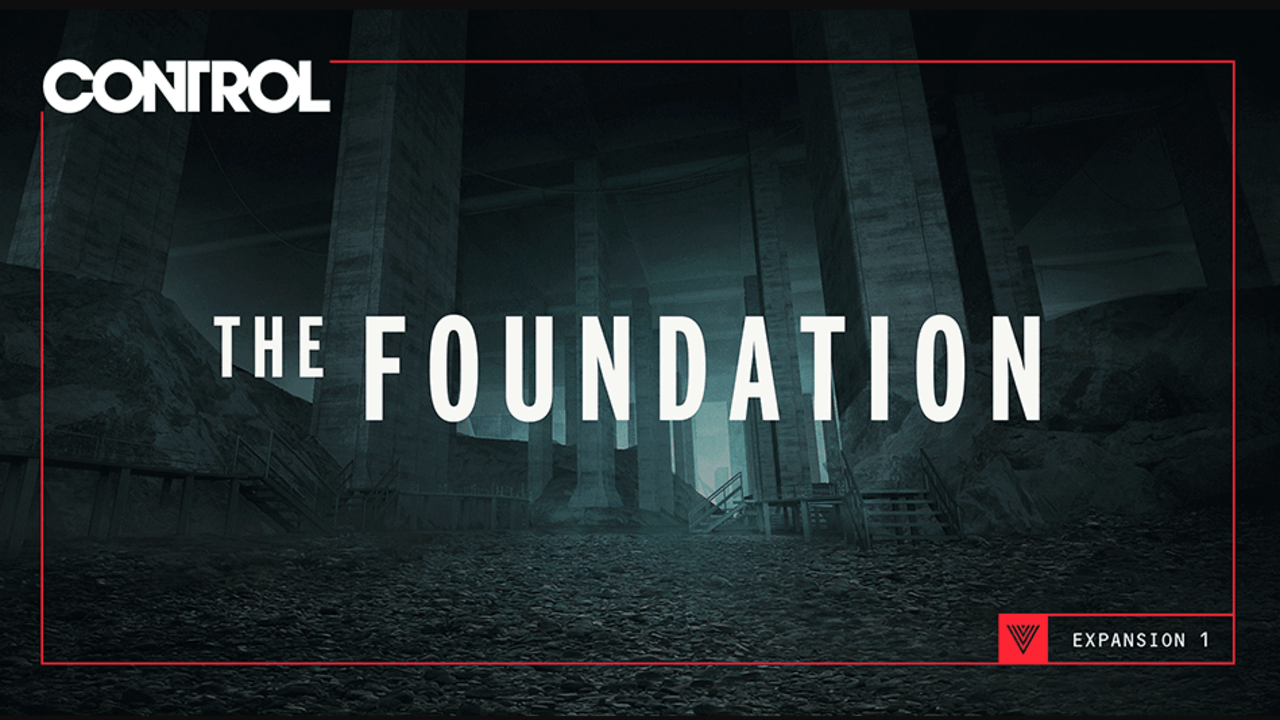 Control The Foundation DLC Feature Image