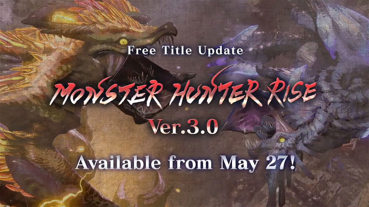 Monster Hunter Rise 3.0 title update