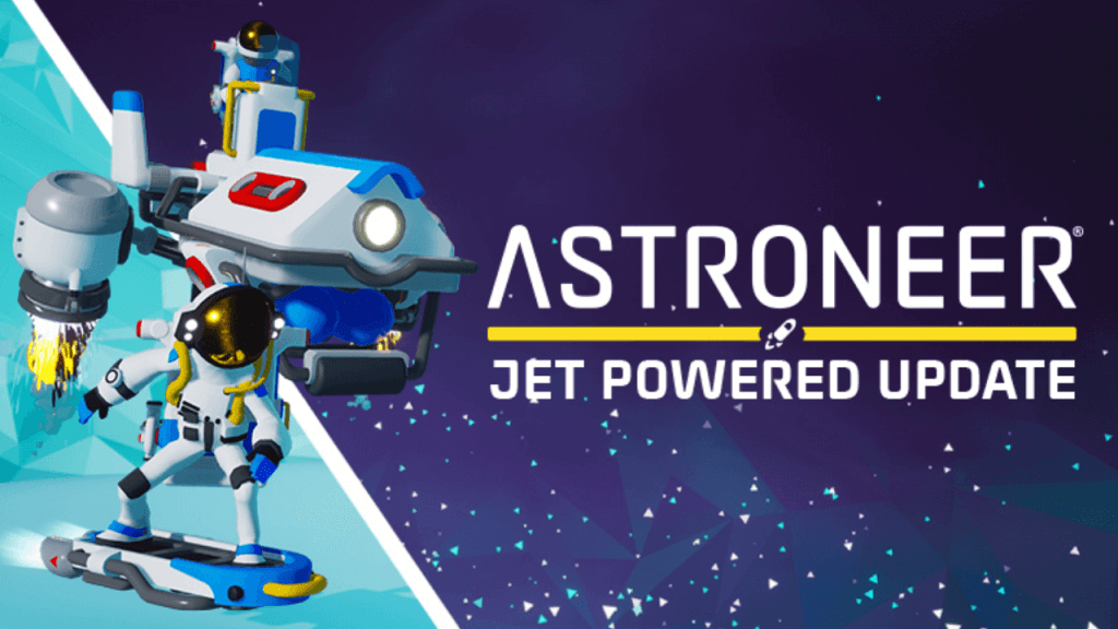 Astroneer Patch Notes Jet Powered Update