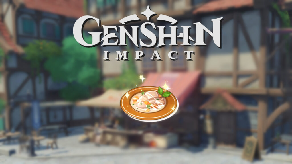 Genshin Impact How to Get Delicious Cream Stew