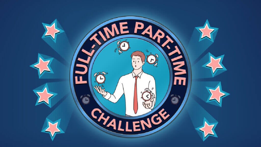 BitLife Full-Time Part-Time Challenge