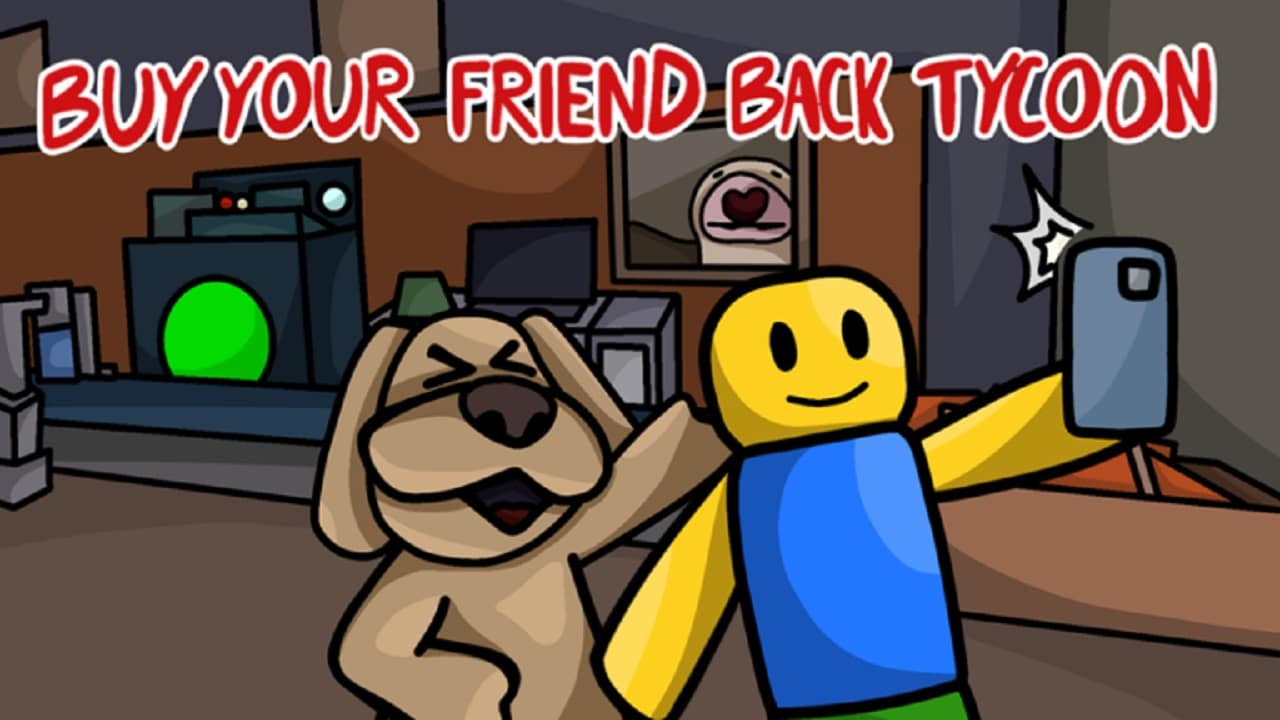 Roblox Buy Your Friend Back Tycoon Codes (January 2023)