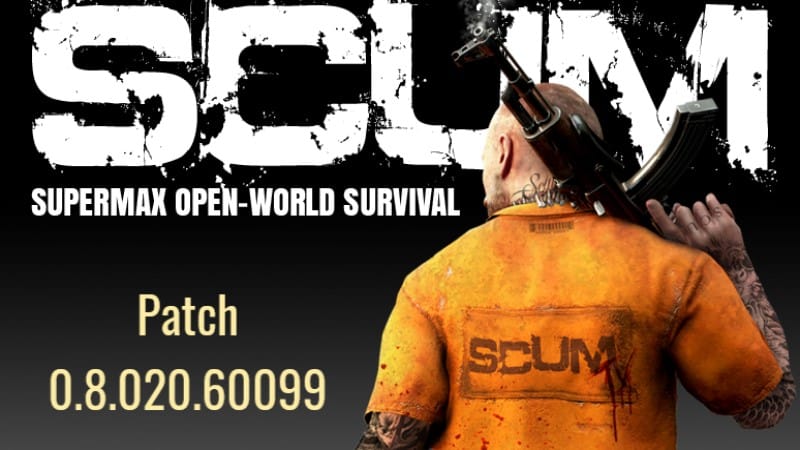 SCUM v0.8 Update Patch Notes | The Stash