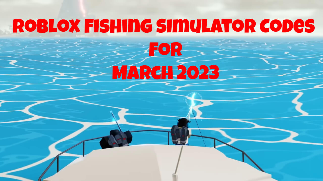 Fishing Simulator codes for free in-game gifts (December 2023)