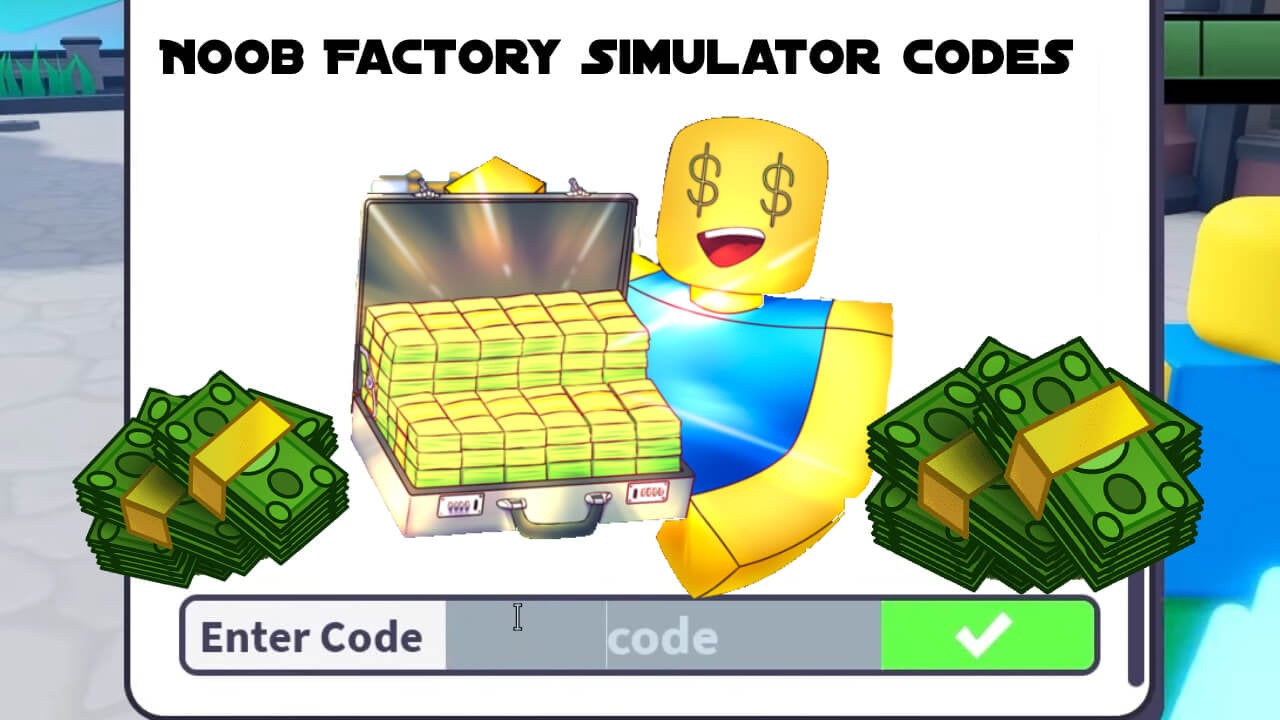 Noob Factory Simulator codes
