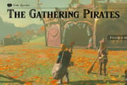 How To Complete The Gathering Pirates in Zelda Tears of the Kingdom