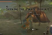 How To Complete Seeking the Pirate Hideout in Zelda Tears of the Kingdom