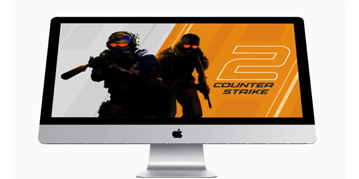 Counter-Strike 2 is unavailable for Mac computers!