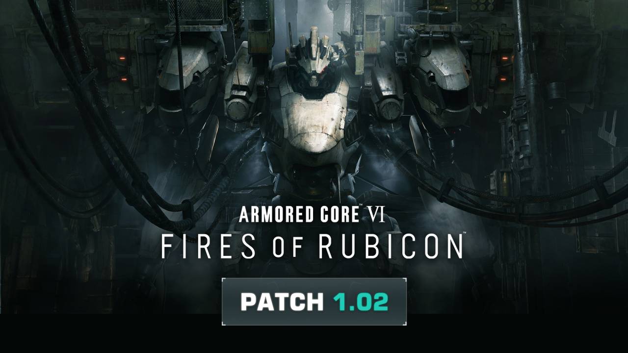 Armored Core VI Fires of Rubicon Update 1.02 Patch Notes