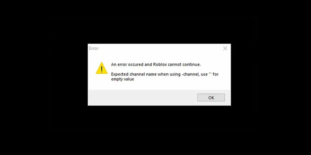 What Causes Expected Channel Name Error in Roblox (and How to Fix It)