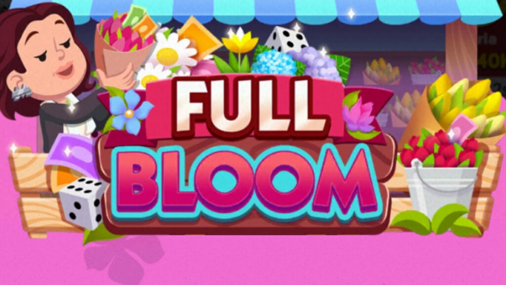 Monopoly Go Full Bloom Guide (All Event Rewards and Milestones)